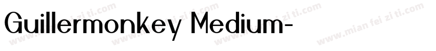Guillermonkey Medium字体转换